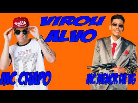 MC Menor Da VG E MC Chapo - Virou Alvo (Jorgin Deajhey) Lançamento 2017