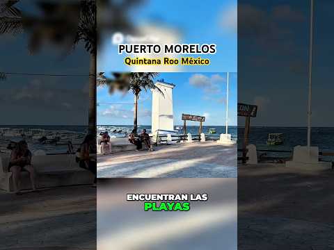 Puerto Morelos: Beaches, Pier, and Lighthouse: Discover the Beauty! #rivieramaya