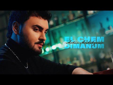 Artur Arakelyan - El Chem Dimanum