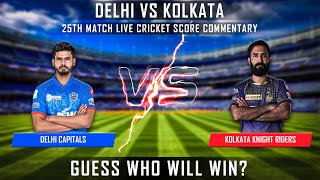 IPL 2021 LIVE DC VS KKR 25TH MATCH LIVE SCORES WITH COMMENTARY SUBSCRIBE FOR MORE