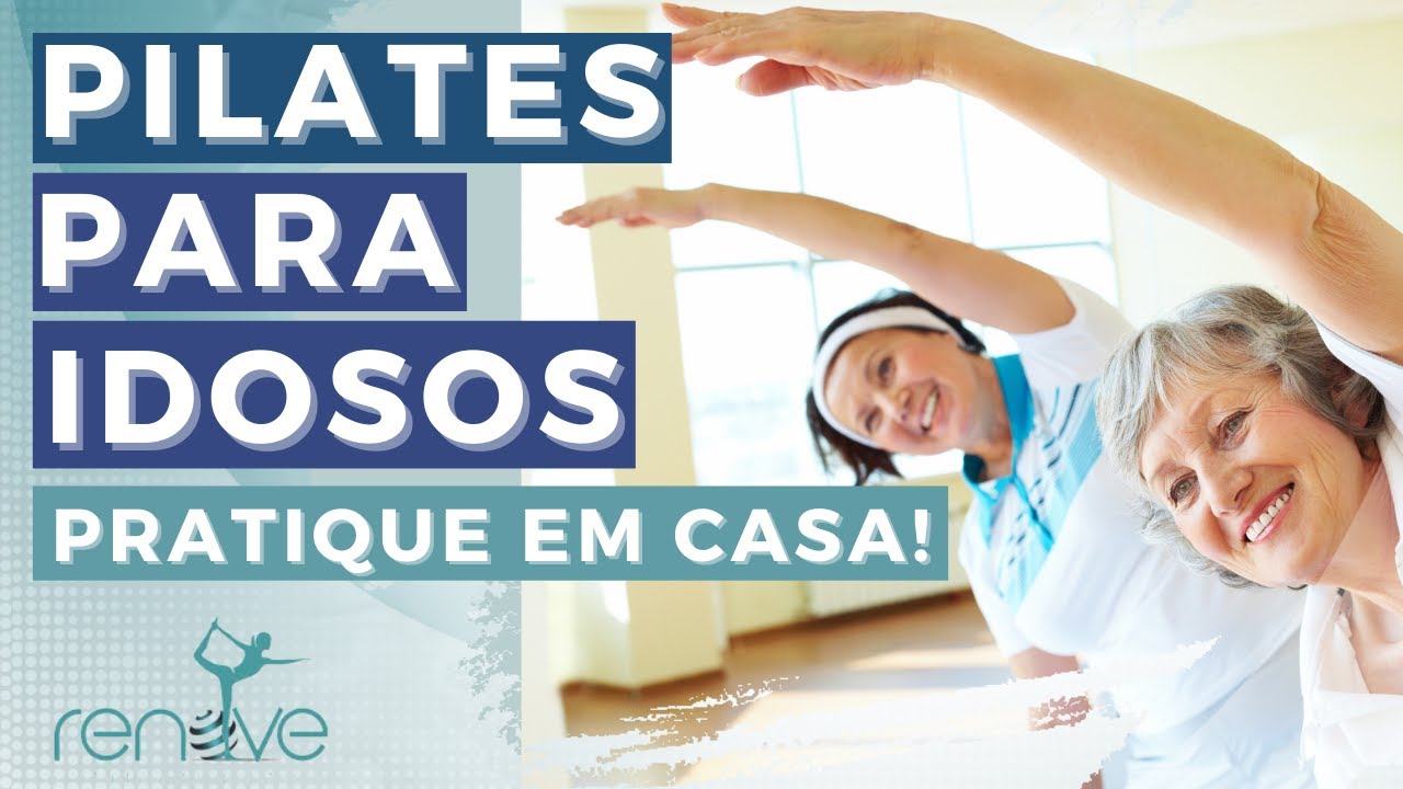 ✅ PILATES PARA IDOSOS - PRATIQUE EM CASA!