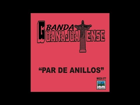 Banda Guanajuatense - El son de Guanajuato