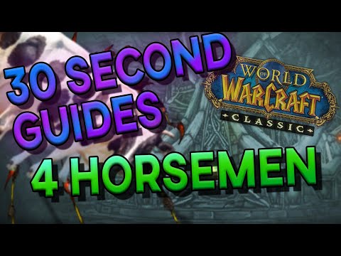Four Horsemen - 30 Second Guides - Naxxramas