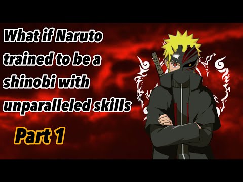 What if Naruto trained to be a shinobi of unparalleled skills | Patriot’s Dawn | Part 1