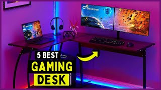 5 Best Gaming Desk in 2023-2024 for Home Office and Bedroom 