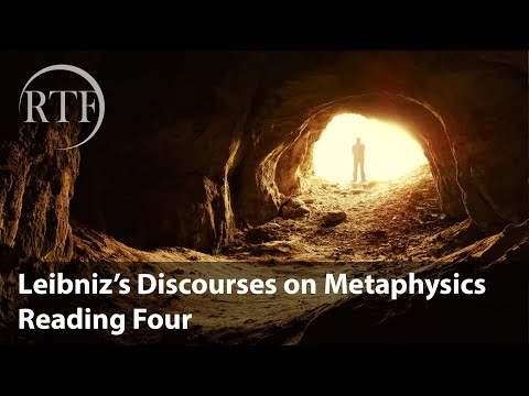 Leibniz's Discourse on Metaphysics- Reading Session 4