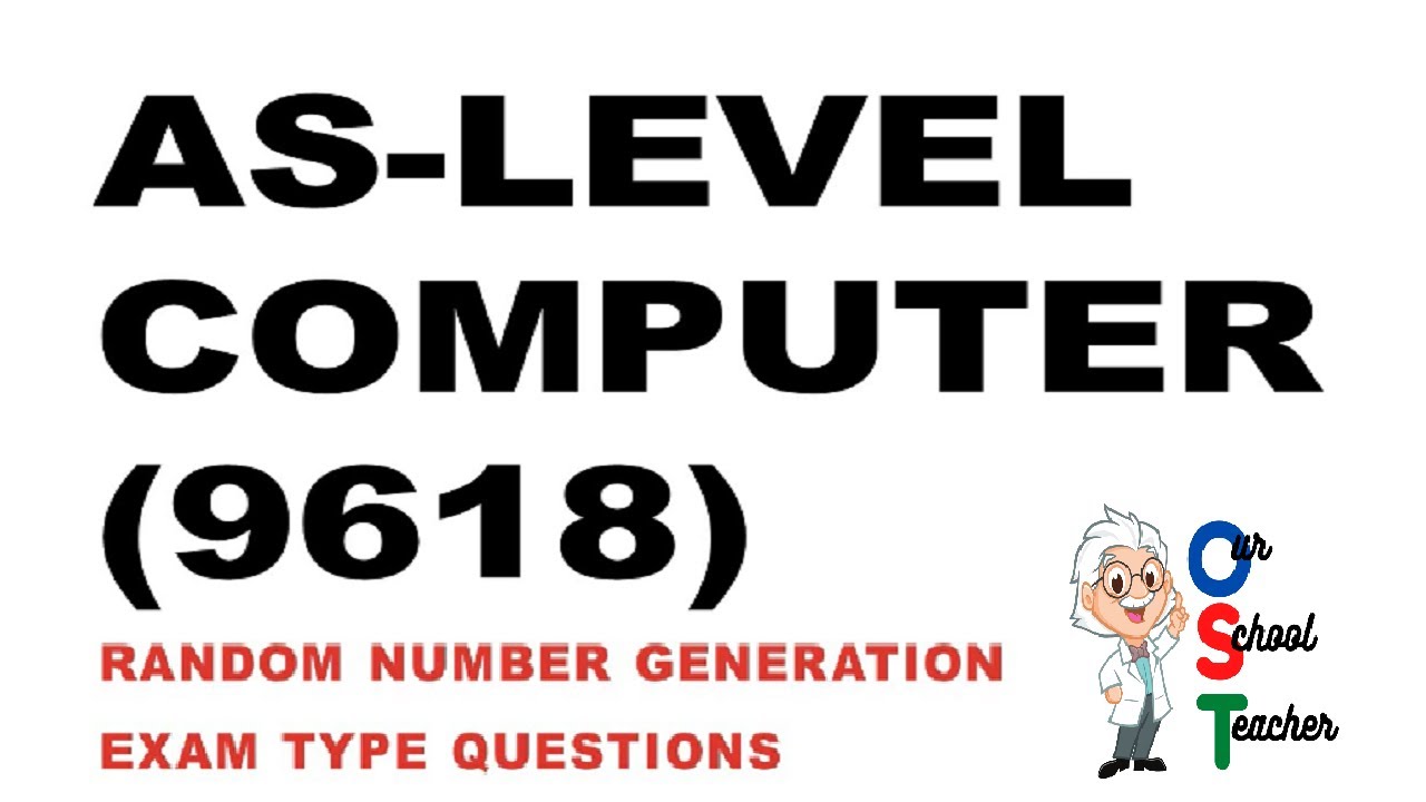 Random Numbers- Exam Type Question- A-LEVEL Computer Science-Paper-2