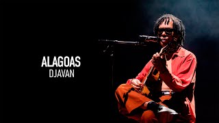 Djavan - Alagoas | D Ao Vivo Maceió (Clipe Oficial)