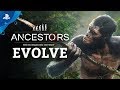 Ancestors: The Humankind Odyssey | 101 Trailer Episode 3: Evolve | PS4