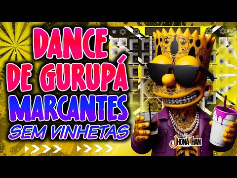 SET DANCE DE GURUPÁ MARCANTES SEM VNHT AS MELHORES (MIXAGENS DJ JHONATHAN)
