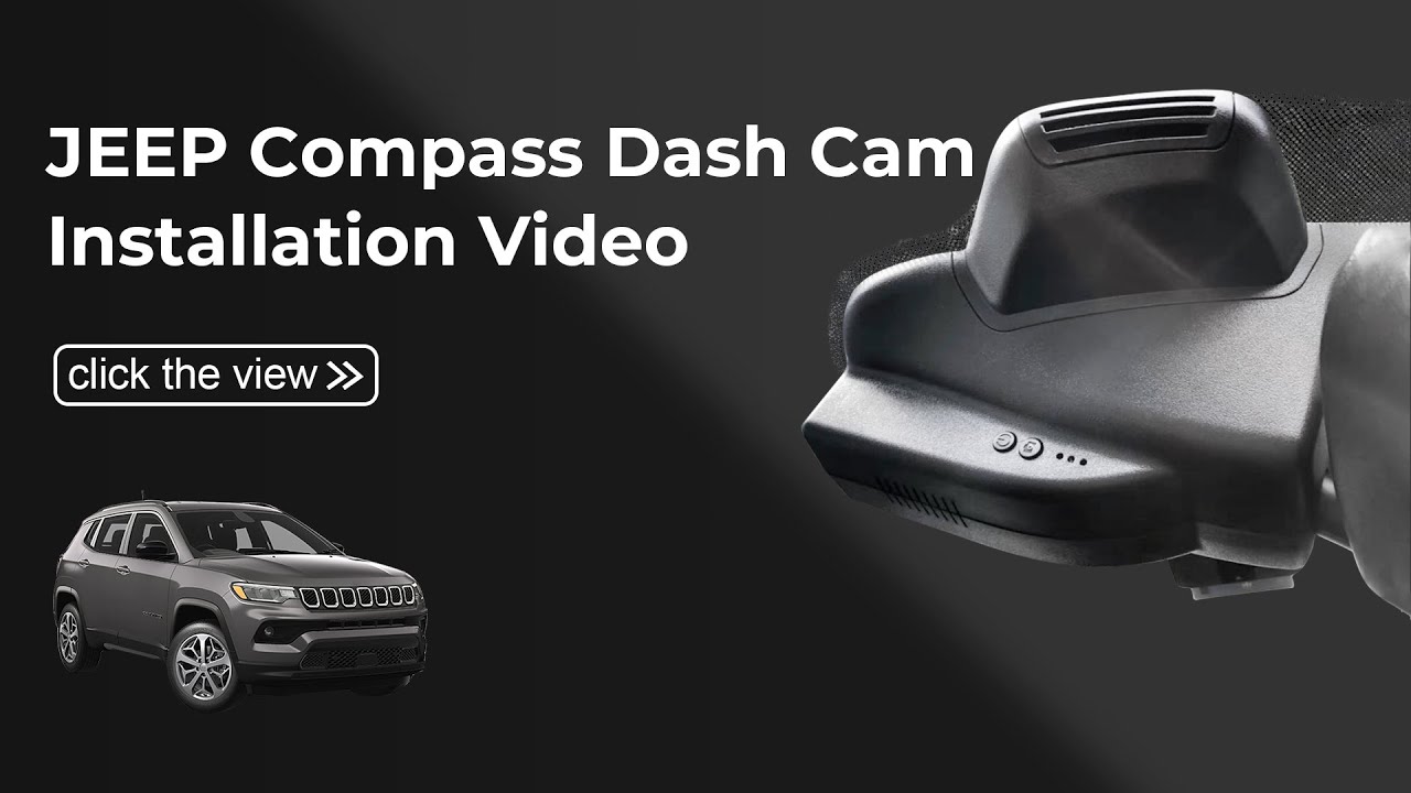  JEEP Compass Gen2 2017-2026 dash camera 021L(Standard/Top trim) video