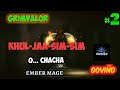 Khul Ja SIM SIM GRIMVELOR 2