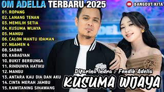 Download lagu ROPANG - KUSUMA WIJAYA - Difarina Indra Ft Fendik Adella - LANANG TENAN - OM ADELLA TERBARU 2025 mp3