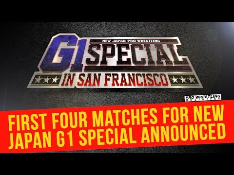 Four Matches Announced For NJPW’s G1 Special In San Francisco