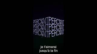 [VOSTFR] PERC%NT - Drunk