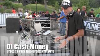 DJ CASH MONEY live 2013 @ CROTONA PARK ,BRONX NEW YORK
