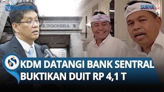 KDM Buktikan Sendiri Usut Rp 4,1 T seusai Disindir Purbaya, Sambangi Bank Sentral Bareng Anak Buah