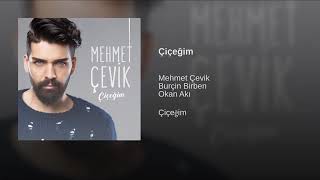 Mehmet Çevik - Çiçeğim