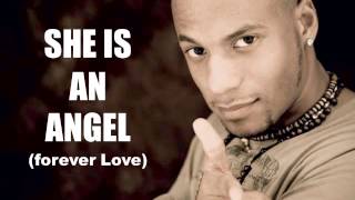 SHE IS AN ANGEL (forever love) - Daveman