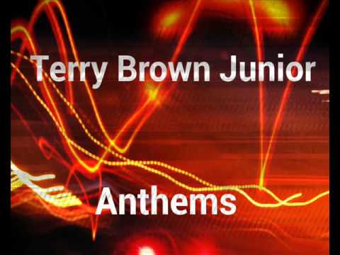 Terry Lee Brown Junior Anthems