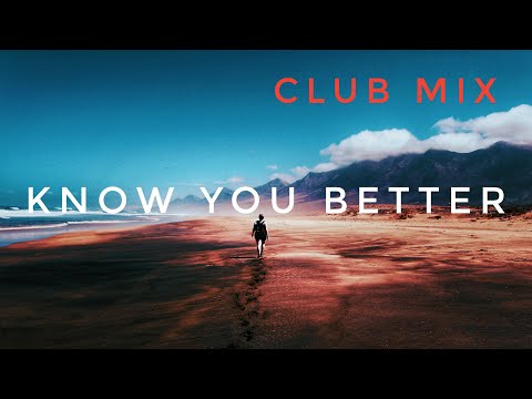 Sam Feldt x LVNDSCAPE ft. Tessa - Know You Better (Club Mix) [Exclusive]