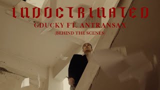(BTS) INDOCTRINATED - GDUCKY ft. Antransax | Hậu trường MV