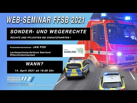 #14 Web Seminar 2021 FFSB - Sonder und Wegerechte bei Einsatzfahrten