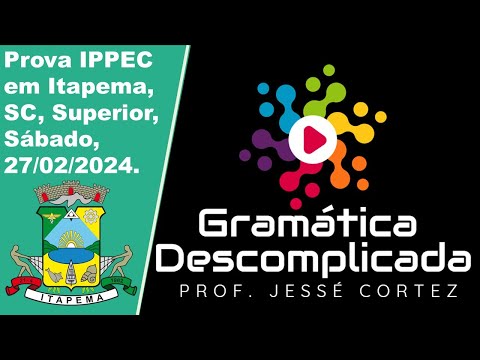 Análise da prova IPPEC da pref de Itapema e Cunhataí, SC, Nível Superior - Sábado
