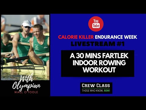 Rowing Workout Calorie Killer Endurance Week Livestream #1 : A 30 Mins Fartlek Indoor Rowing Workout