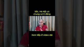 Sốc, Hà Nội có chung cư 0 đồng