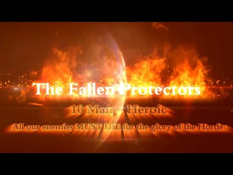 The Fallen Protectors Vs Must Die | 10m Heroic | Mage POV | US-Azralon