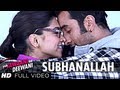 Subhanallah Lyrics - Yeh Jawani Hai Deewani