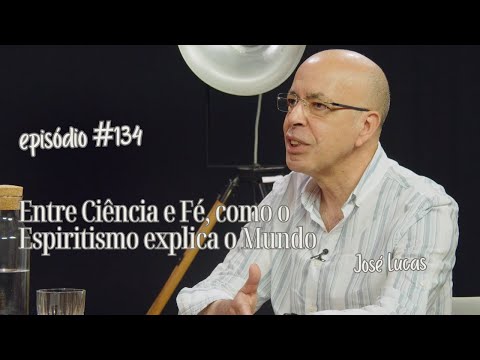 Entre Ciência e Fé, como o Espiritismo explica o Mundo | STM #134