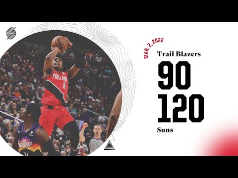 Trail Blazers 90, Suns 120 ' Game Highlights ' Mar. 2, 2022