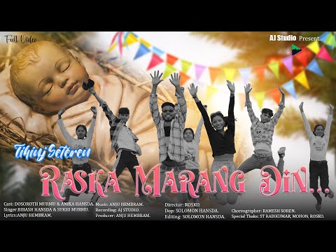 RASKA MARANG DIN//CHRISTMAS SPECIAL//NEW SANTALI VIDEO 2025//DOSOROTH & ANIKA//@AJSTUDIO-w2g