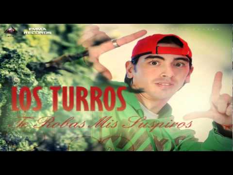 Te Robas Mis Suspiros - Los Turros CUMBIA 2014
