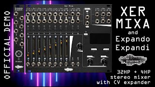 Video thumbnail for Xer Mixa stereo mixer/stereo aux outs and Expando Expandi CV expander by Noise Engineering