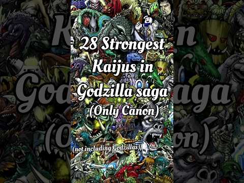 28 Strongest Kaijus in Godzilla Universe