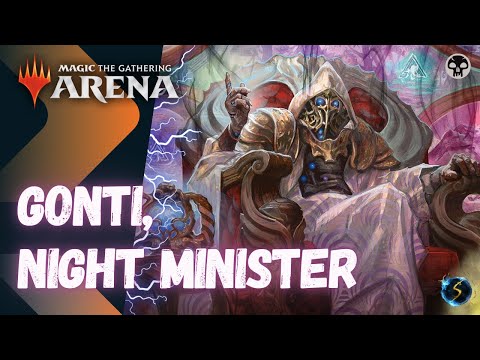 It's Showtime: Gonti, Night Minister 💀 #01 - MTG Arena - Historic Brawl