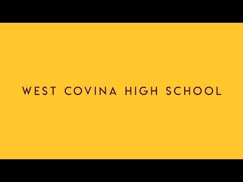Experience West Covina High School