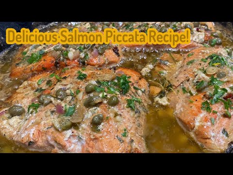 How To Make a Delicious Salmon Piccata Recipe! | Easy Seafood Dinner