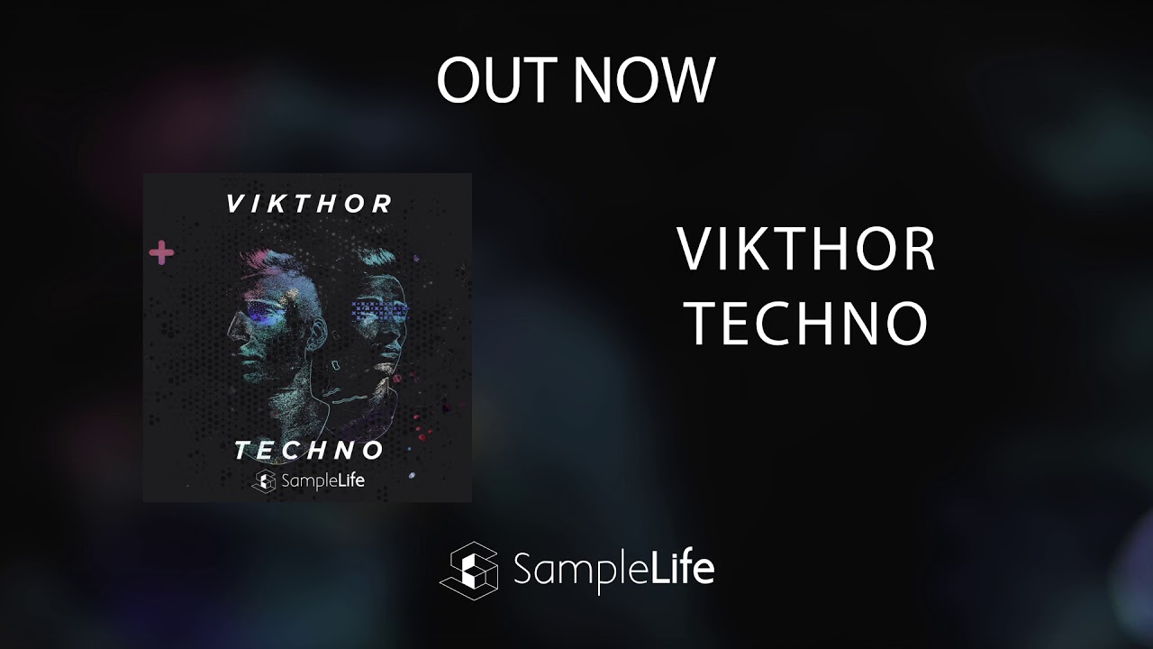 SampleLife - Vikthor Techno