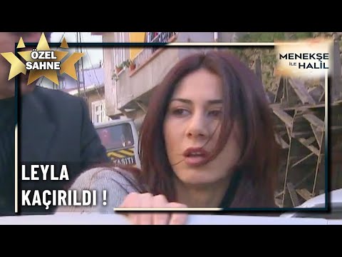 Leyla Kaçırıldı! - Özel Klip