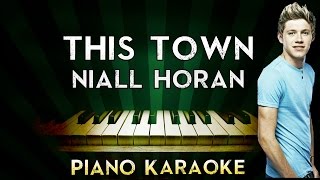 Niall Horan - This Town | Piano Karaoke Instrumental Lyrics Cover Sing Along