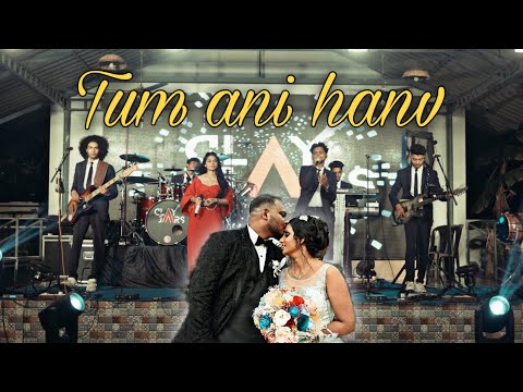 ClayJars - Tum Ani Hanv ( Official Music Video )