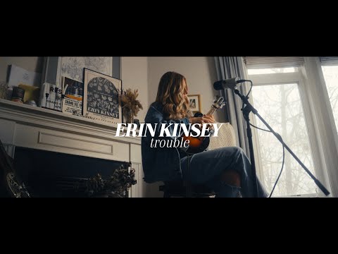 Erin Kinsey - Trouble | Living Room Sessions