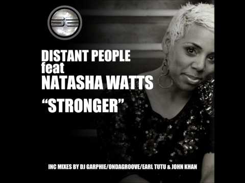 Distant People Ft Natasha Watts- Stronger (Earl TuTu & John Khan Mix) Preview