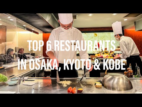 Our top 6 restaurants in Osaka, Kyoto and Kobe; eating our way through Kansai, a foodie's paradise