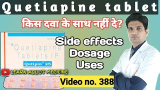 Quetiapine | Quetiapine 25mg | Quetiapine 50 mg tablet | Qutipin 25 mg tablet | Qutan 25 mg tablet