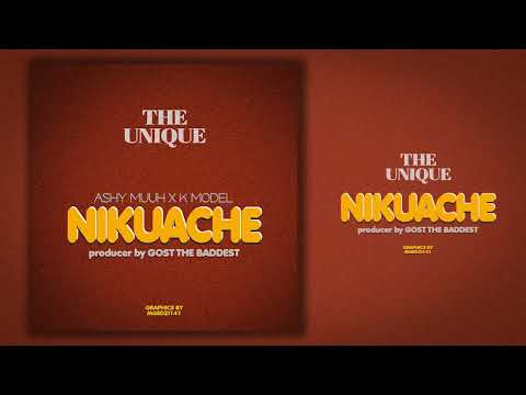 THE UNIQUE-NIKUACHE (Official audio)
